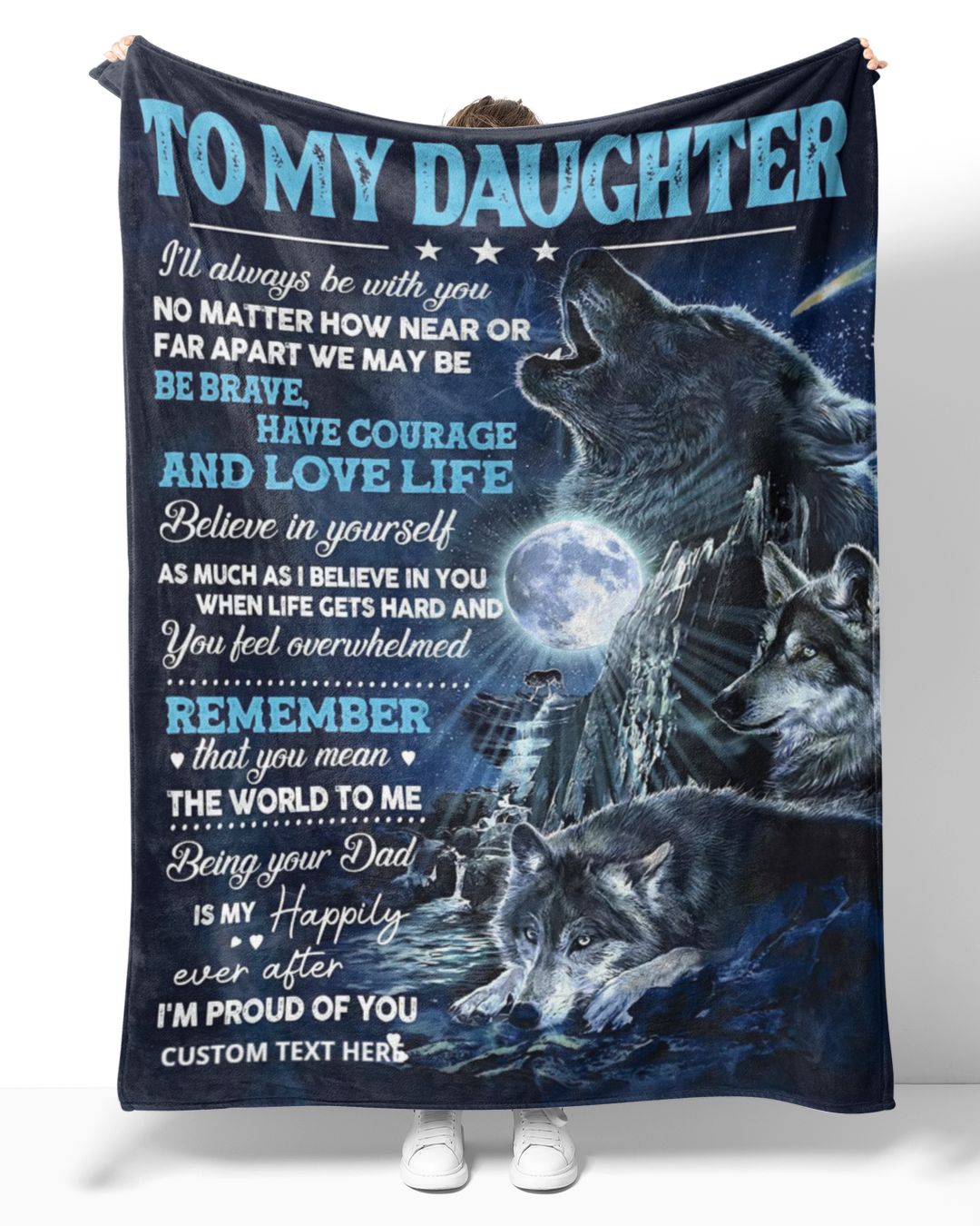 Personalized Custom To My Daughter From Dad Wolf Always Be With You No Matter Sherpa Fleece