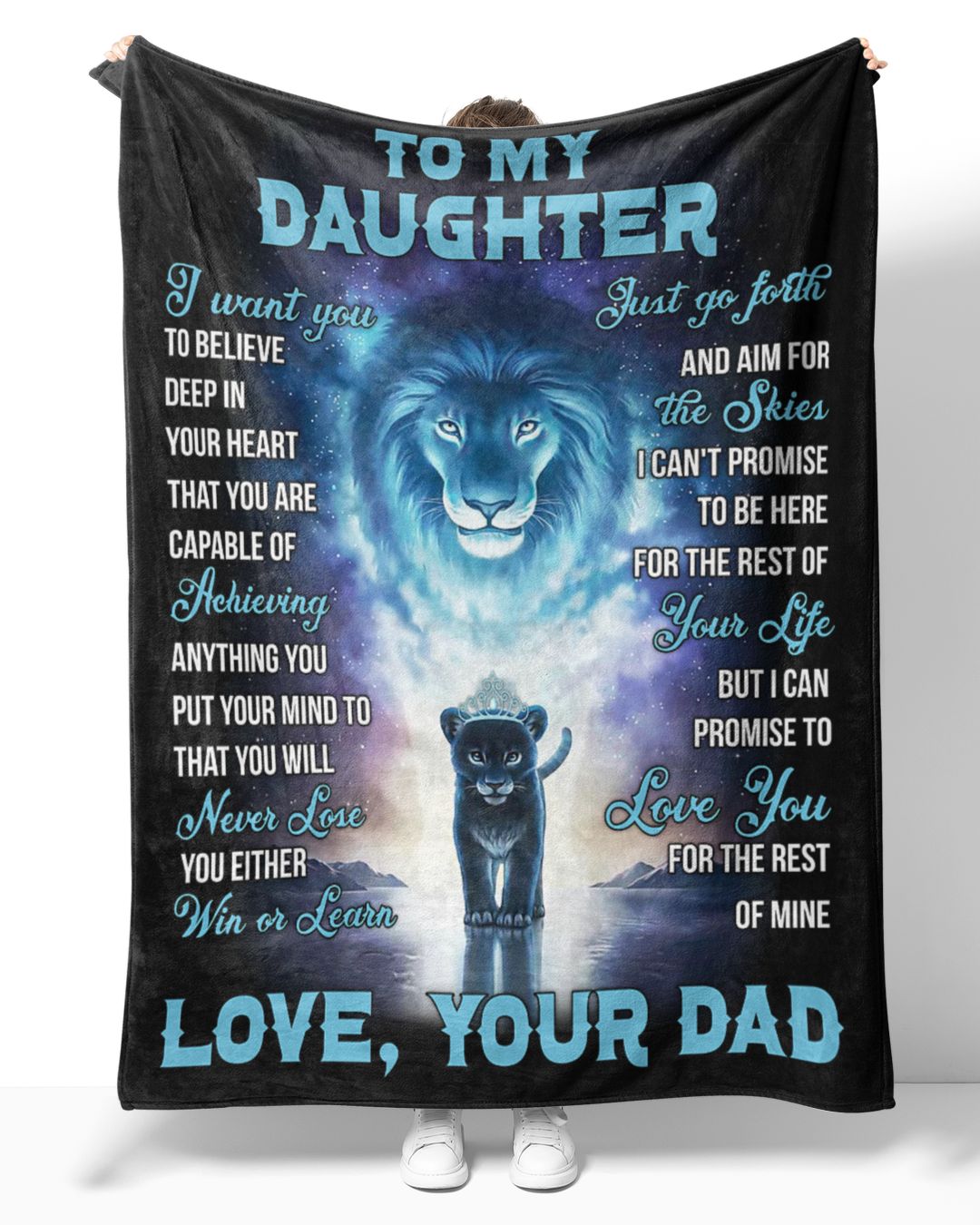 To My Daughter From Dad Lion King Queen I Want You To Believe Deep