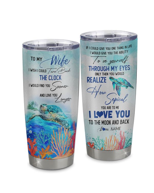 Personalized Custom To My Wife From Husband Tumbler TL10