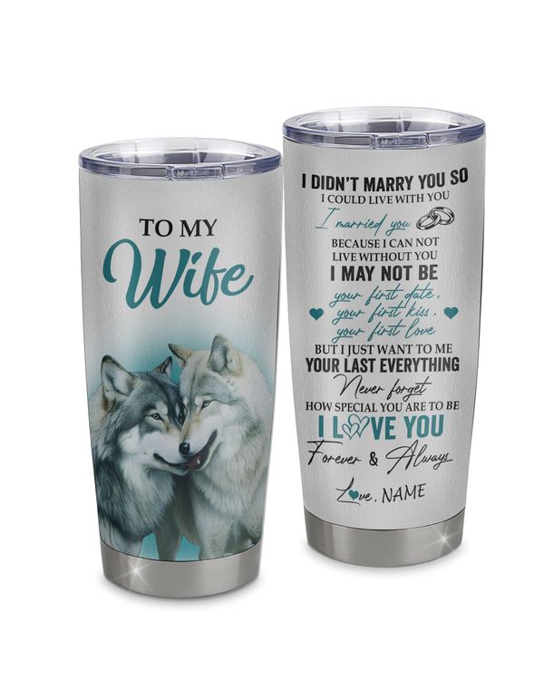 Personalized Custom To My Wife From Husband Tumbler TL26