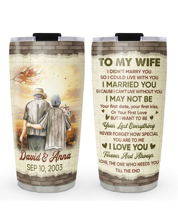 Personalized Custom To My Wife From Husband Tumbler TL31