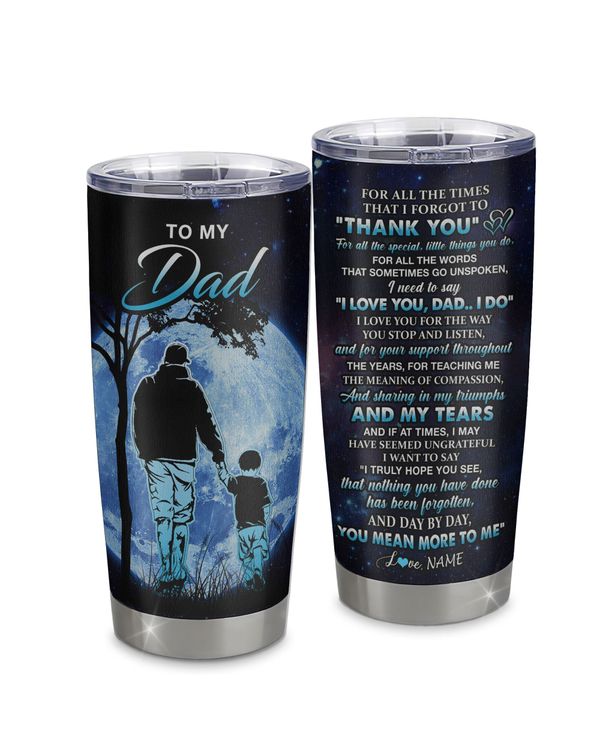 Personalized Custom To My Dad From Son Tumbler TL195