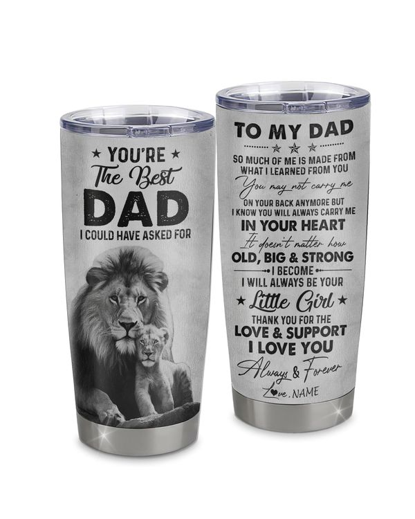 Personalized Custom To My Dad Tumbler TL200
