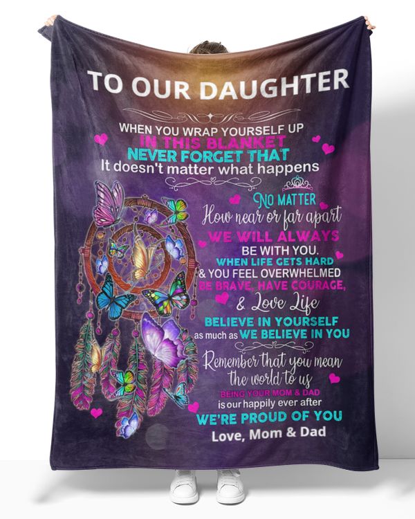 To Our Daughter From Mom And Dad Sherpa Fleece Blanket T805