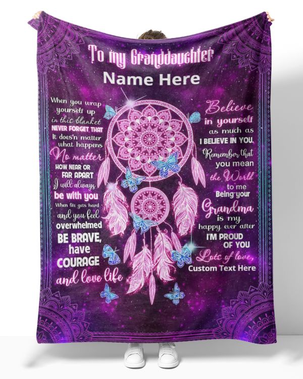 Personalized Custom To My Granddaughter When You Wrap Yourself Up Dream Catcher Sherpa Fleece Blanket TTH T862