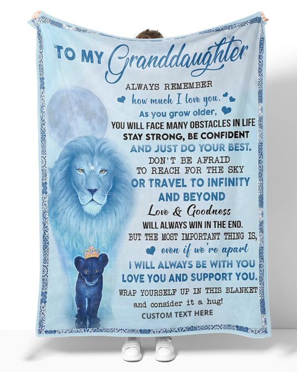 Personalized Custom To My Granddaughter Lion Always Remember How Much I Love You Sherpa Fleece Blanket TTH